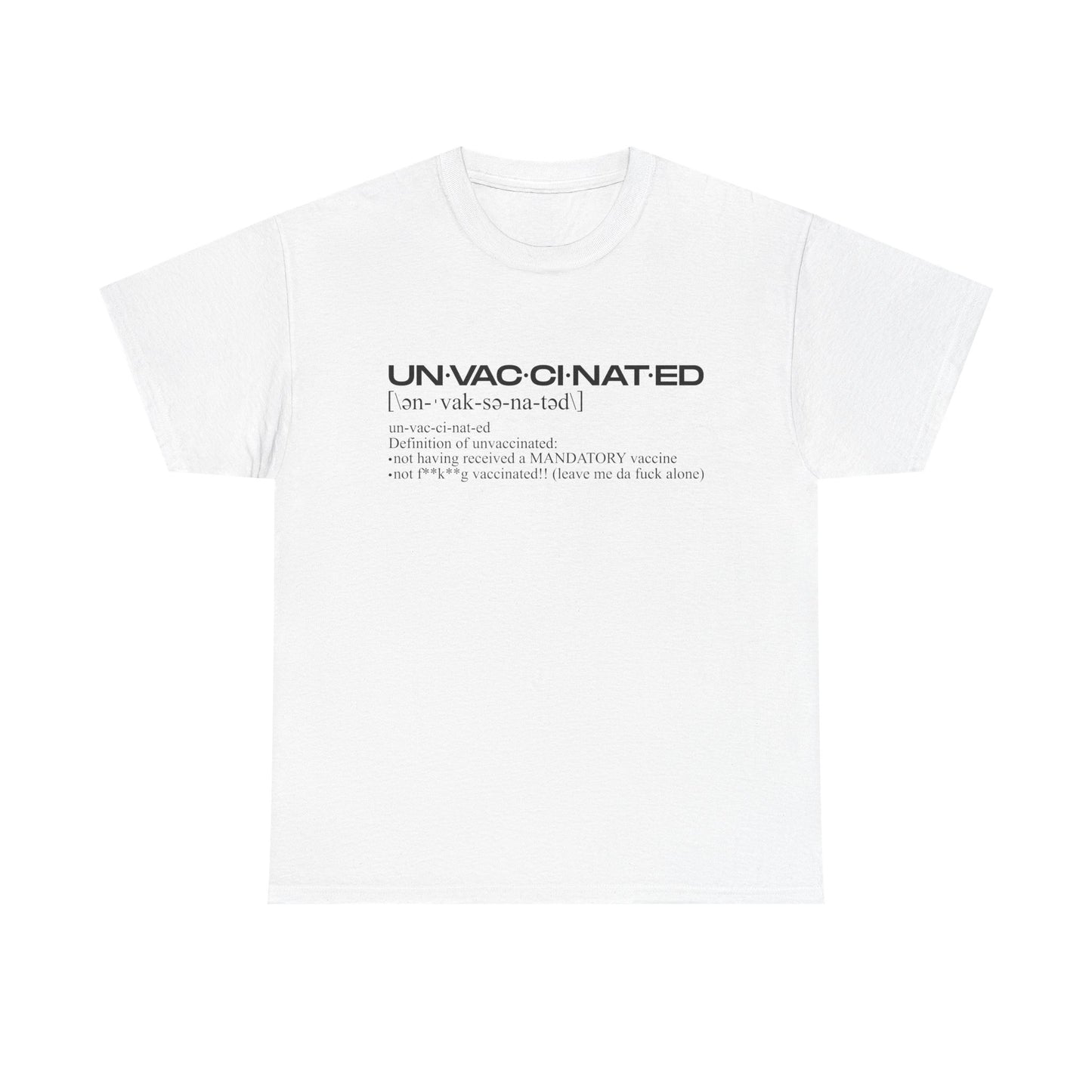 Unvaxx'd Shirt