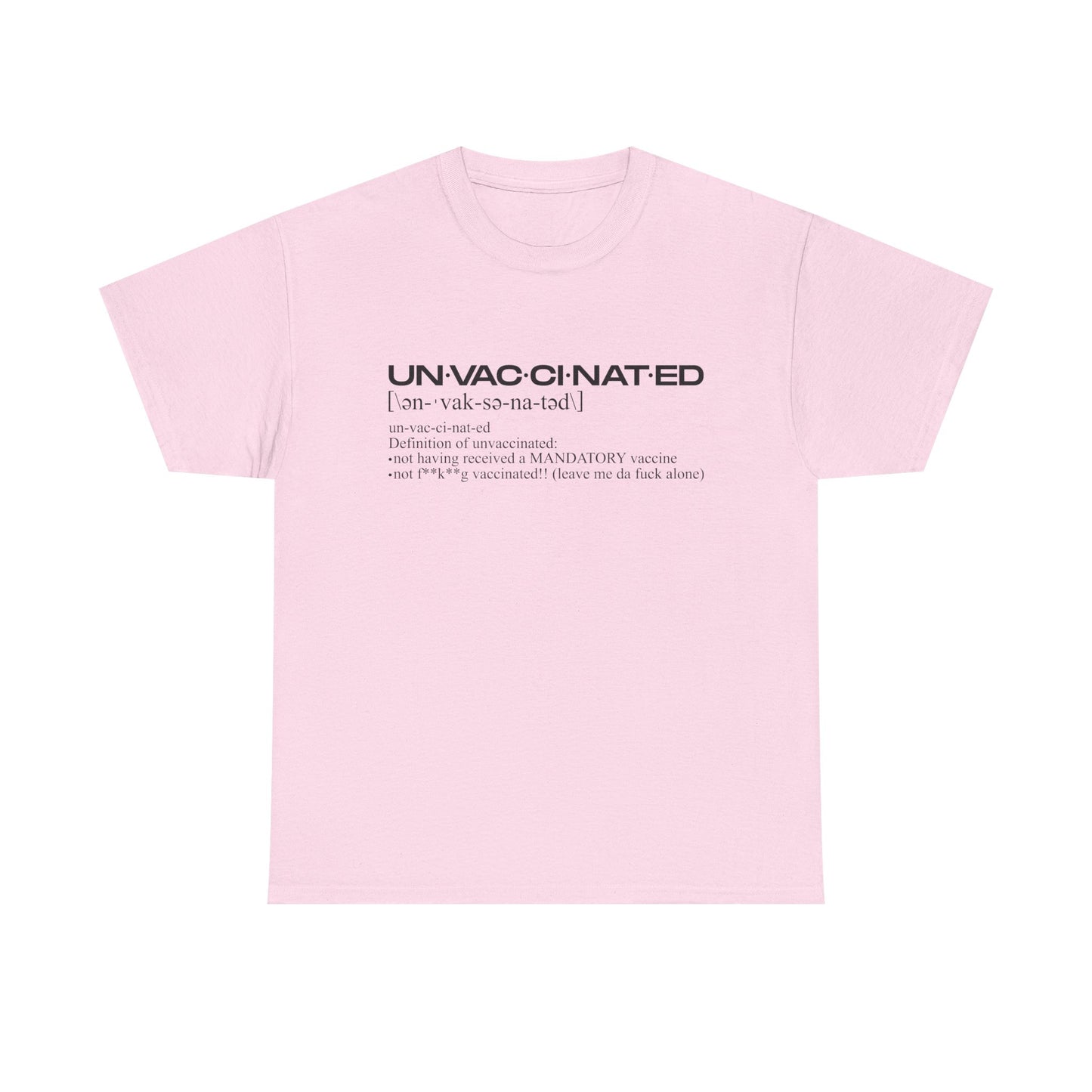 Unvaxx'd Shirt