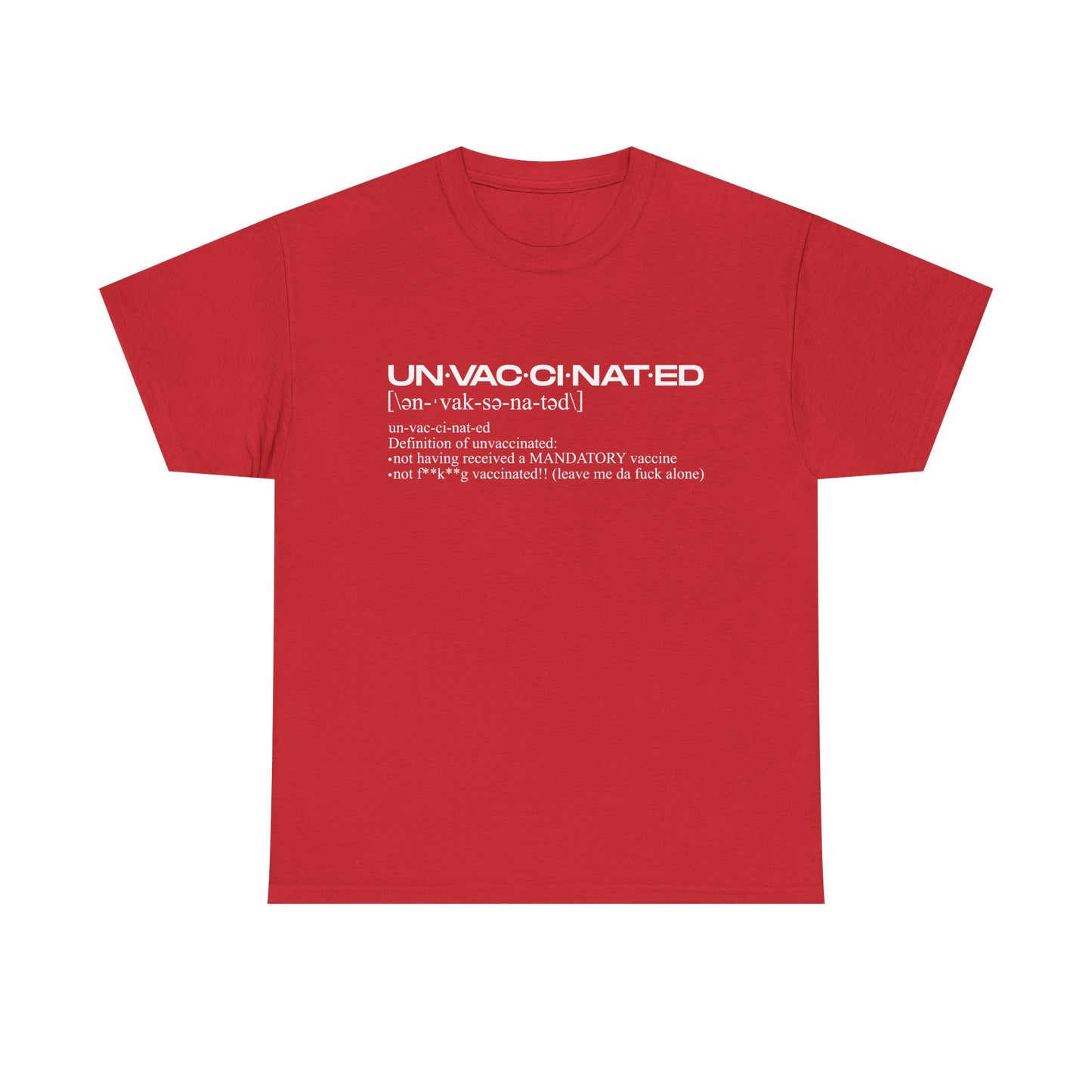 Unvaxx'd Shirt